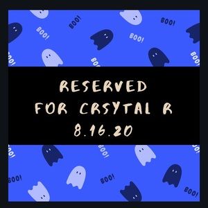 Reserved for Crystal R.